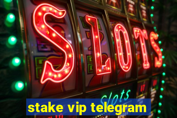 stake vip telegram